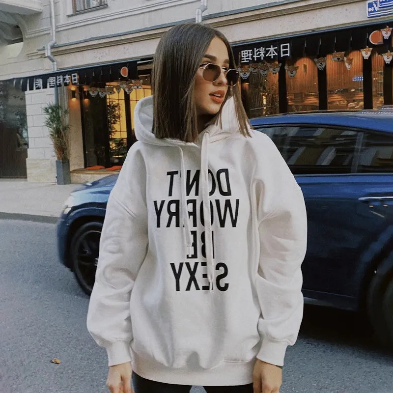 Don't Worry Be Sexy Hoodies